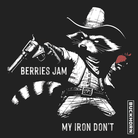 Berries Jam; My Iron Don't